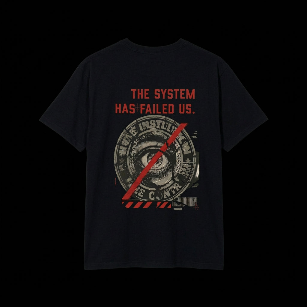 UG20 The System Has Failed Us Graphic T-Shirt