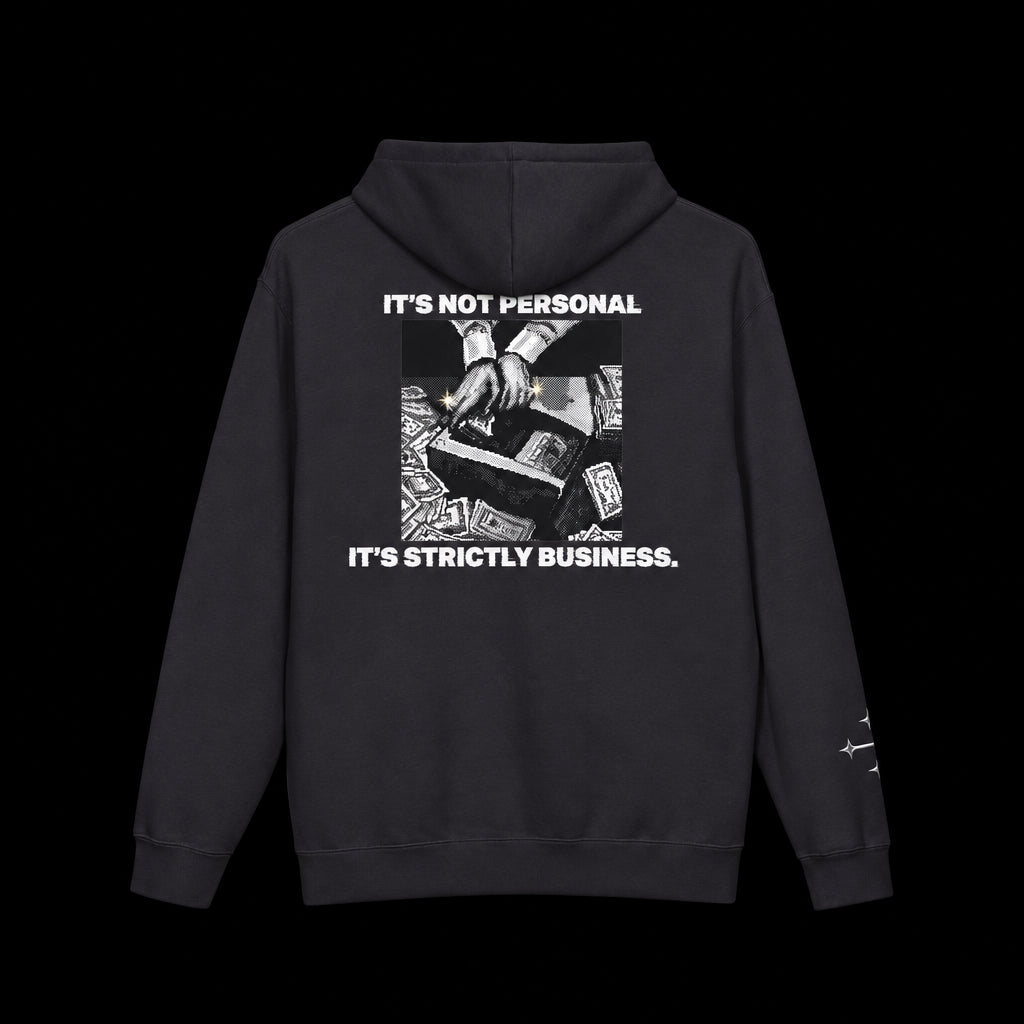 Strictly Business Hoodie